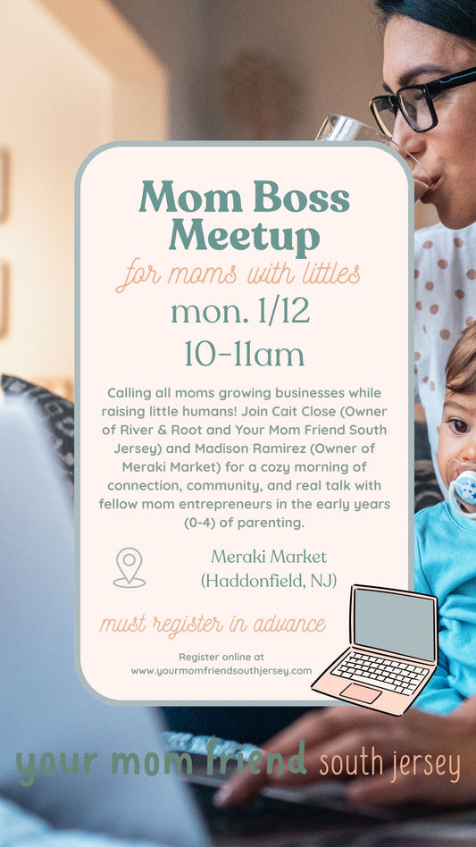 Mom Boss Meetup (January)